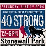 The 40 Strong Community Event