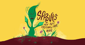 Sprouts New Play Festival for Kids