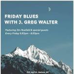 Blues Set w/ J. Greg Walter