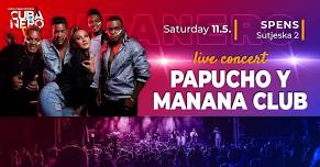 ☆ PAPUCHO Y MANANA CLUB • LIVE CONCERT | Cubanero Salsa Festival ☆