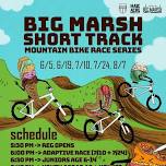 Big Marsh Short Track Race #2