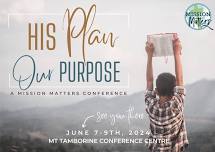 Mission Matters – His Plan Our Purpose