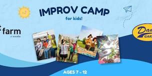 Art Farm Improv Camp for Kids with Dad's Garage (Session 1)