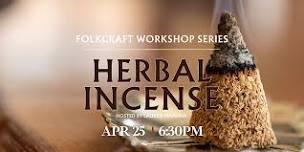 Beltane Folkcraft: Herbal Incense