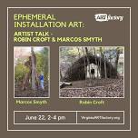 Ephemeral Installation Art: Artist Talk with Robin Croft & Marcos Smyth