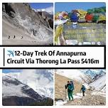 ✈️12-Day Trek Of Annapurna Circuit Via Thorong La Pass 5416m Highest Point