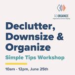 Workshop: Declutter, Downsize & Organize: Simple Tips Workshop