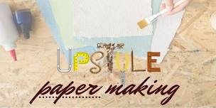 Upstyle Caravan: Sustainable Paper Making