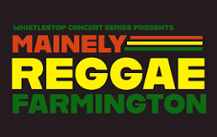 Mainely Reggae Farmington