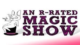 An R-Rated Magic Show