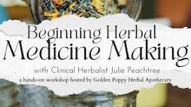 Beginning Herbal Medicine Making