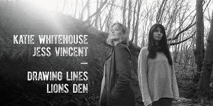 Jess Vincent & Katie Whitehouse | Twigg's Gigs