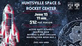 Huntsville Space & Rocket Center Tour