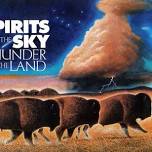 Spirits From The Sky, Thunder On The Land