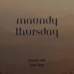 Maundy Thursday — Sardis Fellowship