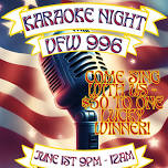 Karaoke Night - VFW 996 - June 1st