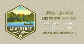 Adventure Camp at Lake Vesuvius  // Presented by Be Hope Church - Ironton