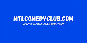 Friday Night Stand Up Comedy Show at The Montreal Comedy Club