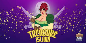 Treasure Island: An Adult Panto by Far Out Theatre