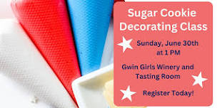 Cookie Decorating Class at Gwin Girls Winery