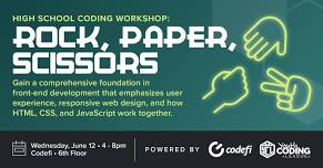 High School Coding Workshop at Codefi Session 4: Rock, Paper, Scissors