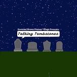 Talking Tombstones