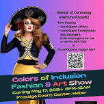 Colors of Inclusion Fashion & Art Show