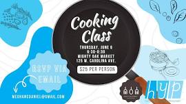 Cooking Class with HYP & Mighty Oak Market