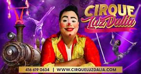 Cirque LuzDalia | Embro, ON