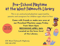 Weekly Pre-School Playtime at the West Falmouth Library