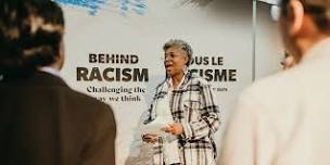 Behind Racism: Challenging the way we think