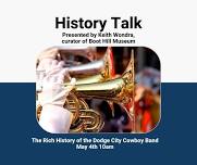 History Talk - Dodge City Cowboy Band