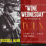 Wine Wednesday :  Live Music in Westgate featuring Russell Alan at The Lola