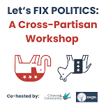 Let’s Fix Politics: A Cross-Partisan Workshop with SAGE