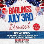 Barlings 8th annual July 3rd event!