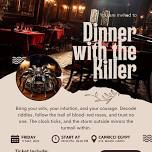 Dinner with the Killer