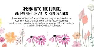 Step into the world of creativity with Roots Community School on April 29th from 5:30 - 7:30 PM. Calling all future Kindergarten to 8th graders! Join our engaging art class and unleash your imaginati