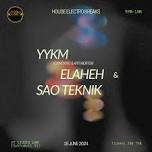 YYKM invites Elaheh and SAO TEKNIK