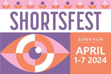 Aspen Film presents the 33rd Shortsfest – PROGRAM 4