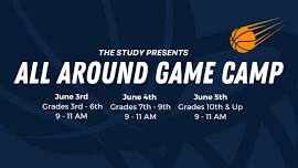 The STUDY presents All Around Game Camp (3rd - 6th Grade)