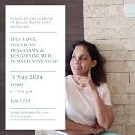 SELF LOVE: SOOTHING PRANAYAMA & RESTORTIVE WITH SUMALI JAYASINGHE FROM SADHANAYOGSHALA