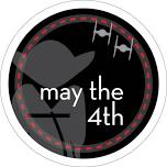 Star Wars Fun: May the Fourth be With You!