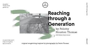 Reaching through a Generation by Felicity Houston Thomas