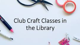 Club Craft: Scrapbooking, Papercraft & More Club