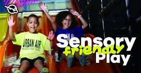 Urban Air Bellingham Sensory Friendly  Sunday!