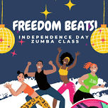 FREEDOM BEATS: INDEPENDENCE DAY ZUMBA CLASS 