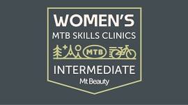 Women's Intermediate MTB Clinics | Mt Beauty