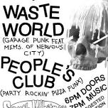 Wasteworld and Peoples Club live at South Whitney Pizza