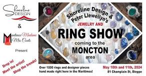 Shoreline Design is coming to Moncton for a Ring and Jewelry Show!