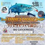 2nd Yanny’s tackle shop tournament shorecasting